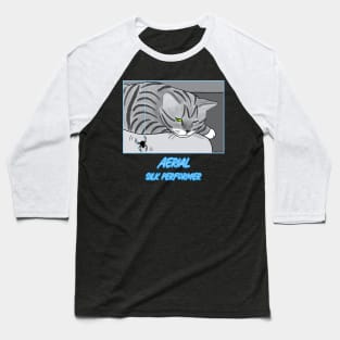 Aerial Silk Performer – funny cartoon of cat watching a spider spin Baseball T-Shirt